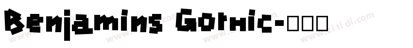 Benjamins Gothic字体转换